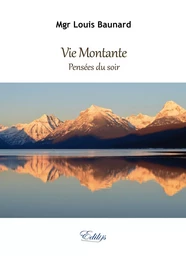 Vie montante, Pensées du soir