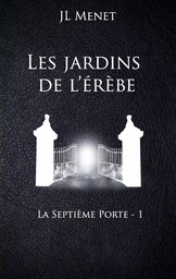 Les jardins de l'Erèbe