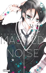 Masked Noise - Tome 14