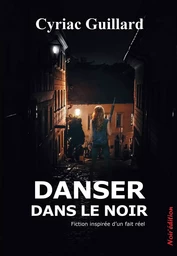 DANSER DANS LE NOIR