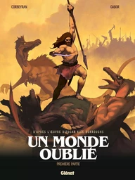 Un monde oublié - Tome 01