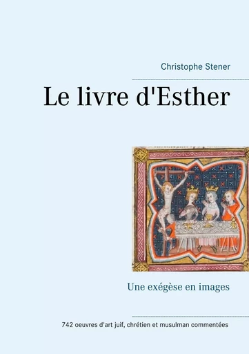 Le livre d'Esther - Christophe Stener - BOOKS ON DEMAND