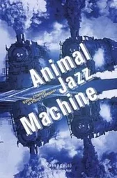 Animal Jazz Machine