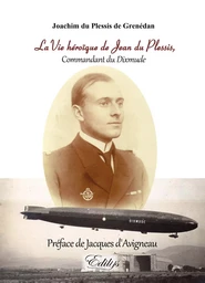 La vie héroïque de Jean du Plessis