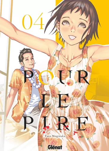 Pour le pire - Tome 04 - Taro Nogizaka - GLENAT