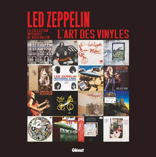 Led Zeppelin, l'art des vinyles - Ross Halfin - GLENAT