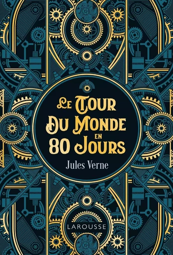 Le Tour du Monde en 80 jours -  Collectif - LAROUSSE