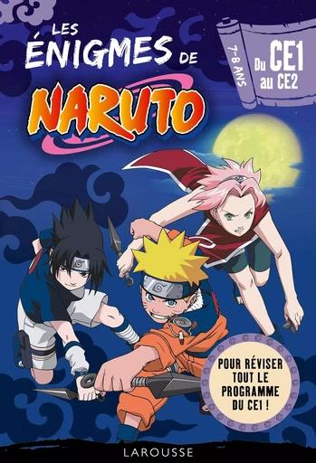 NARUTO - Enigmes du CE1 au CE2 - François Lecellier - LAROUSSE