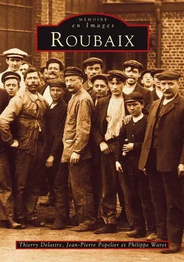 Roubaix -  - Editions Sutton