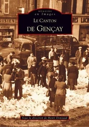 Gençay (Canton de) - Tome I