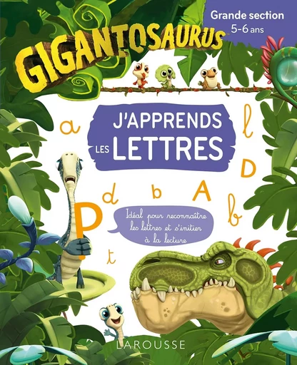 GIGANTOSAURUS J'apprends les lettres - GS -  Collectif - LAROUSSE