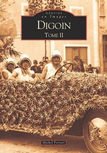 Digoin - Tome II -  - Editions Sutton