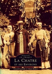 Châtre et ses environs (La)