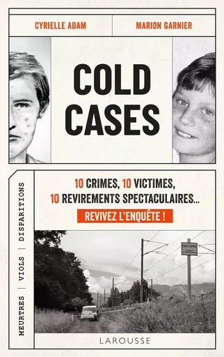 Cold Cases - Cyrielle Adam, Marion Garnier - LAROUSSE