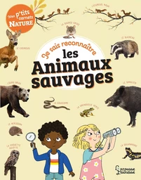 Je sais reconnaître les animaux sauvages