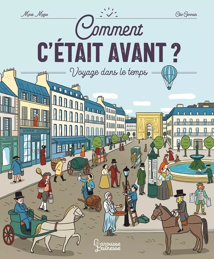 Comment c'était avant ? - Marie Mazas - LAROUSSE