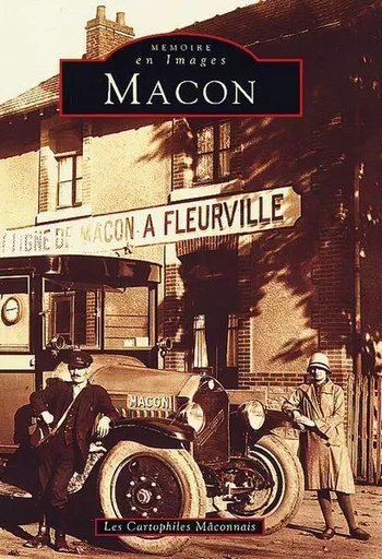 Mâcon - Tome I -  - Editions Sutton