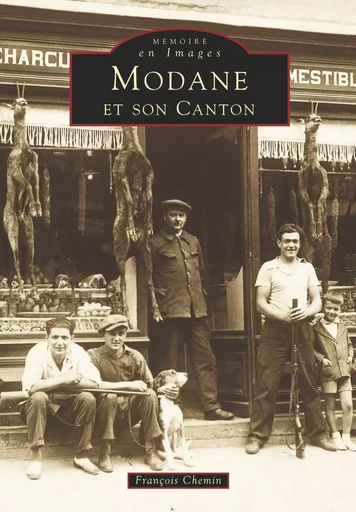 Modane et son canton -  - Editions Sutton