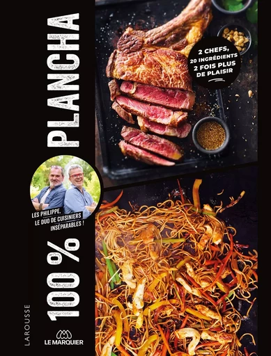 100 % plancha - Philippe Escaich, Philippe Mesuron - LAROUSSE