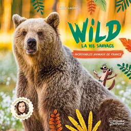 Wild : La vie sauvage