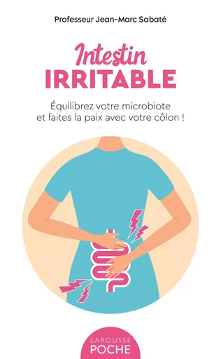 Intestin irritable - Jean-Marc Sabaté - LAROUSSE