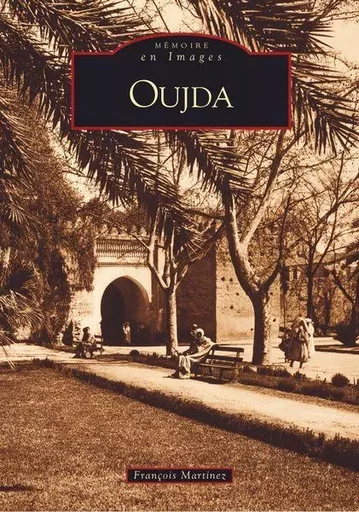 Oujda -  - Editions Sutton