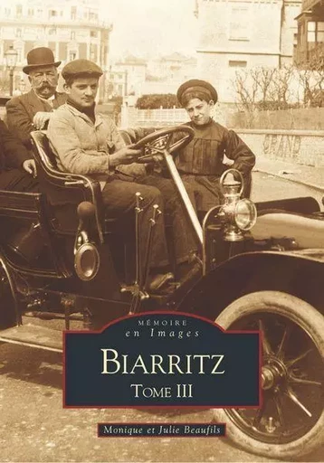 Biarritz - Tome III -  - Editions Sutton