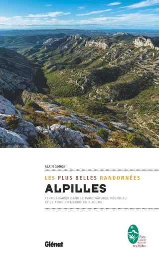 Alpilles, les plus belles randonnées - Alain Godon - GLENAT