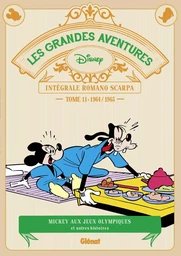 Les Grandes aventures de Romano Scarpa - Tome 11