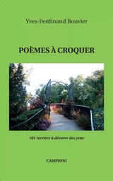 POÈMES A CROQUER (101 recettes à dévorer des yeux)