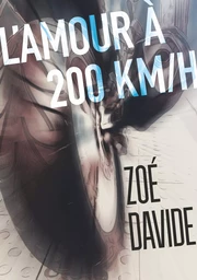 L'amour à 200 KM/H