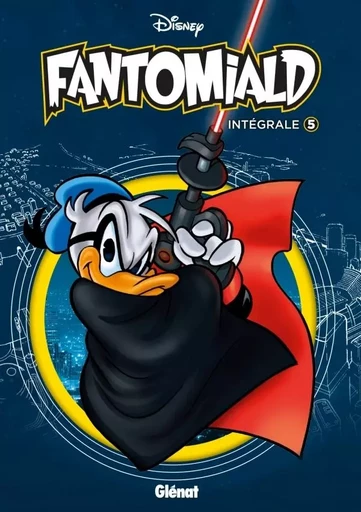 Fantomiald Intégrale - Tome 05 -  Collectif Disney - GLENAT