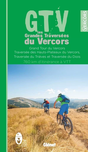 GTV à VTT -  Parc naturel régional du Vercors - GLENAT