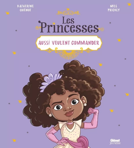 Les princesses aussi veulent commander - Katherine Quénot - GLENAT JEUNESSE