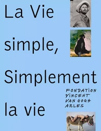 La Vie simple, simplement la vie