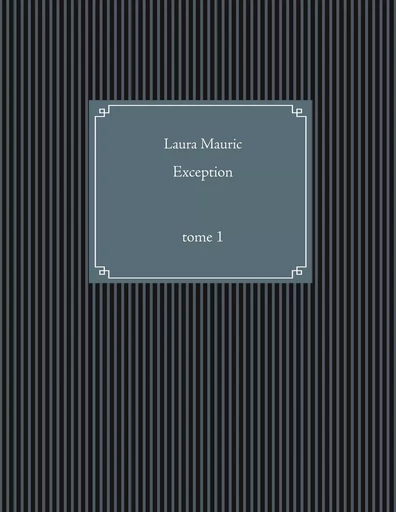 Exception - Laura Maurice - BOOKS ON DEMAND