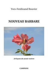 NOUVEAU BARBARE (24 leçons de savoir-revivre)