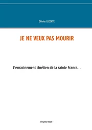 Je ne veux pas mourir