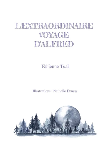 L'extraordinaire voyage d'Alfred - Fabienne Tual - BOOKS ON DEMAND