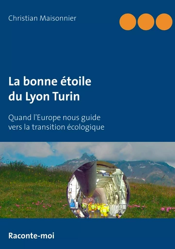 La bonne étoile du Lyon Turin - Christian Maisonnier - BOOKS ON DEMAND