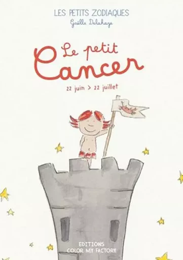 Le Petit Cancer -  Gaëlle Delahaye - COLOR MY FACTOR