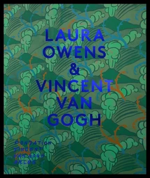 Laura Owens & Vincent van Gogh