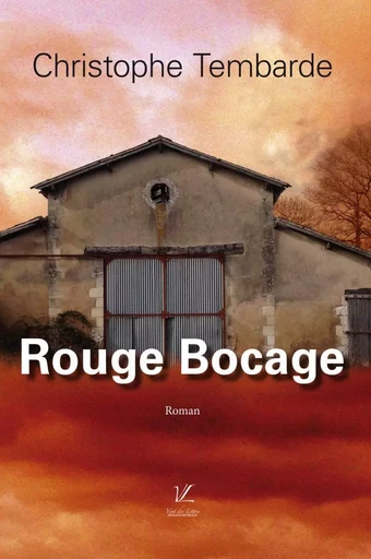 Rouge Bocage - Temblade Christophe - VENT LETTRES