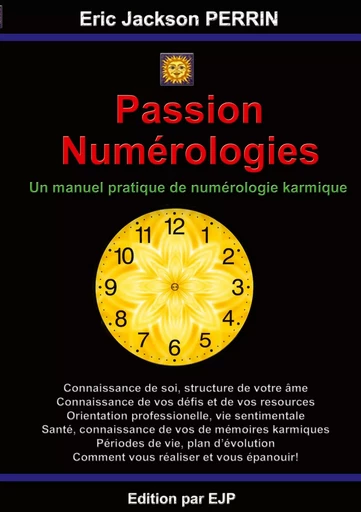 Passion Numérologies - Eric Jackson Perrin - EJP