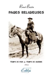 Pages religieuses, temps de paix & temps de guerre