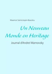 Un Nouveau Monde en Heritage