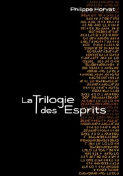 La Trilogie des Esprits