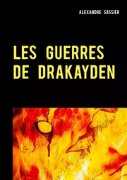 Les Guerres de Drakayden