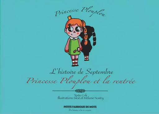 Princesse Plouplou - Texte Crik, Illustrations Siloé et Mélanie Nostry - BOOKS ON DEMAND