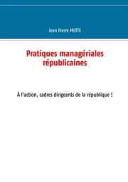 Pratiques managériales républicaines